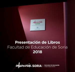 Invitación a la Presentación de Libros - Facultad de Educación de Soria 2018