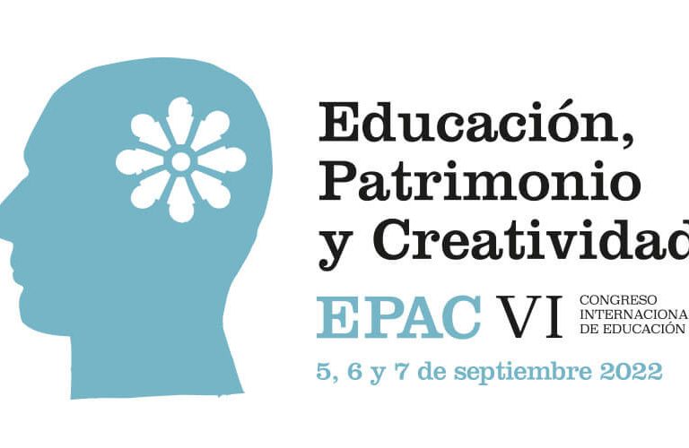 Congreso Internacional de Educación Patrimonio y Creatividad EPAC VI